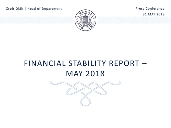 Financial Stability Report – MAY 2018