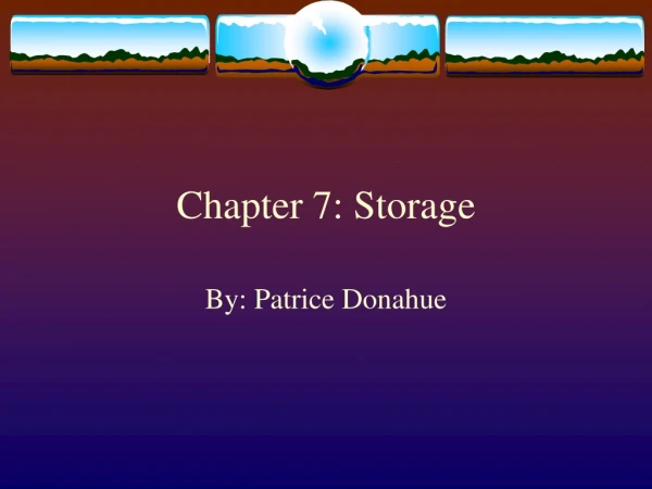 Chapter 7: Storage