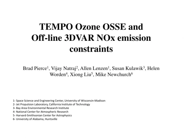 TEMPO Ozone OSSE and O ff-line 3DVAR NOx emission constraints