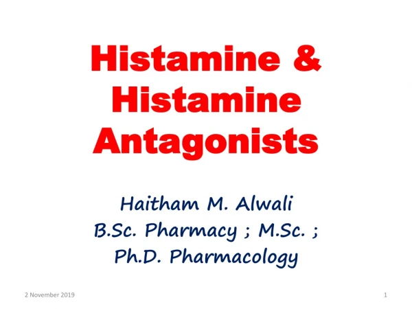 Histamine &amp; Histamine Antagonists