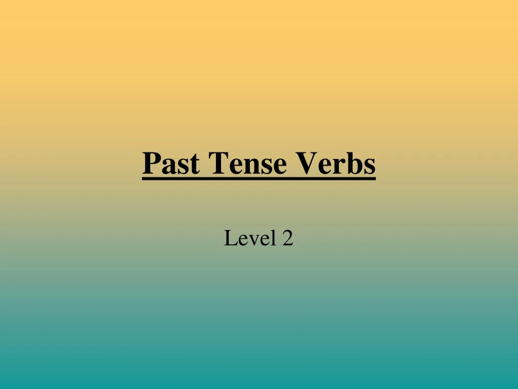 past tense verbs