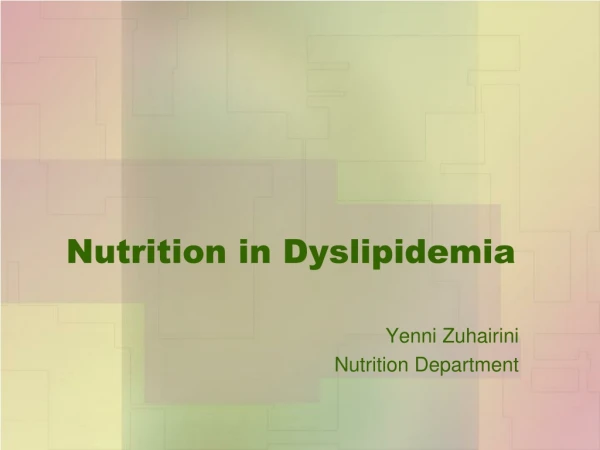 Nutrition in Dyslipidemia