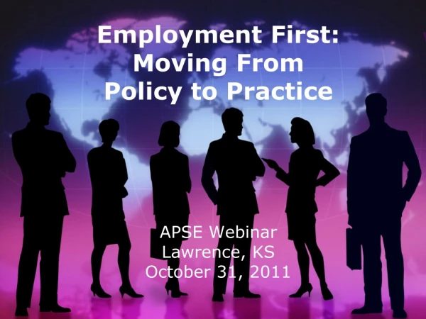 Employment First: Moving From Policy to Practice