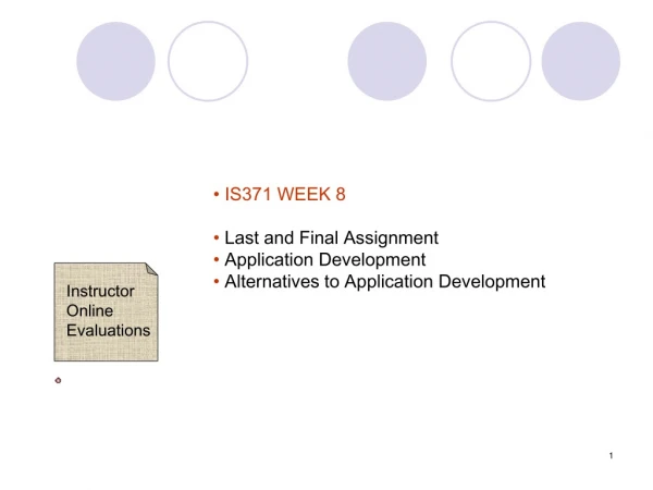 • IS371 WEEK 8 • Last and Final Assignment • Application Development