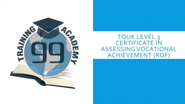 TQUK Level 3 Certificate in Assessing Vocational Achievement (RQF)