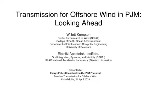 Transmission for Offshore Wind in PJM: Looking Ahead