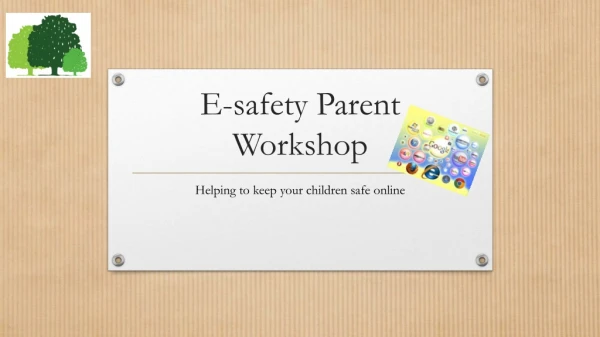 E-safety Parent Workshop