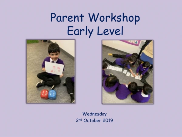 Parent Workshop Early Level