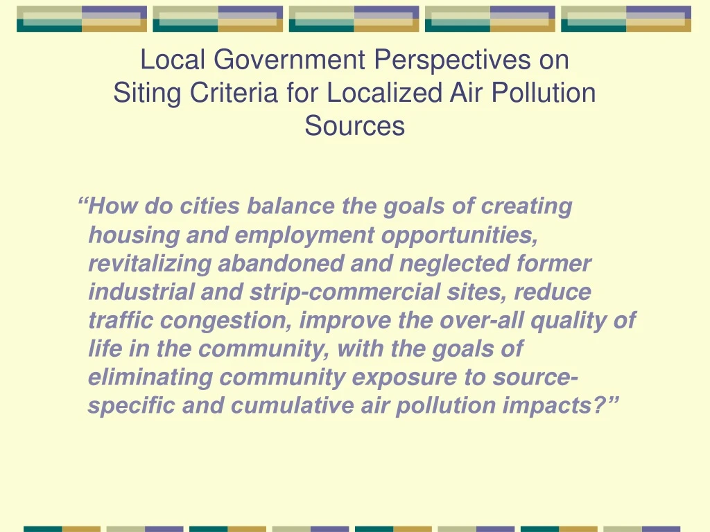 local government perspectives on siting criteria for localized air pollution sources