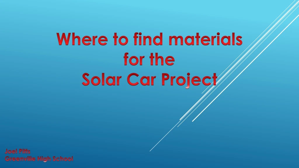 where to find materials for the solar car project