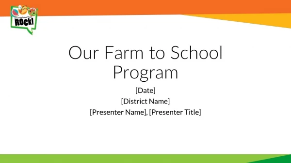 Our Farm to School Program