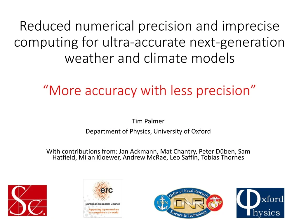 reduced numerical precision and imprecise