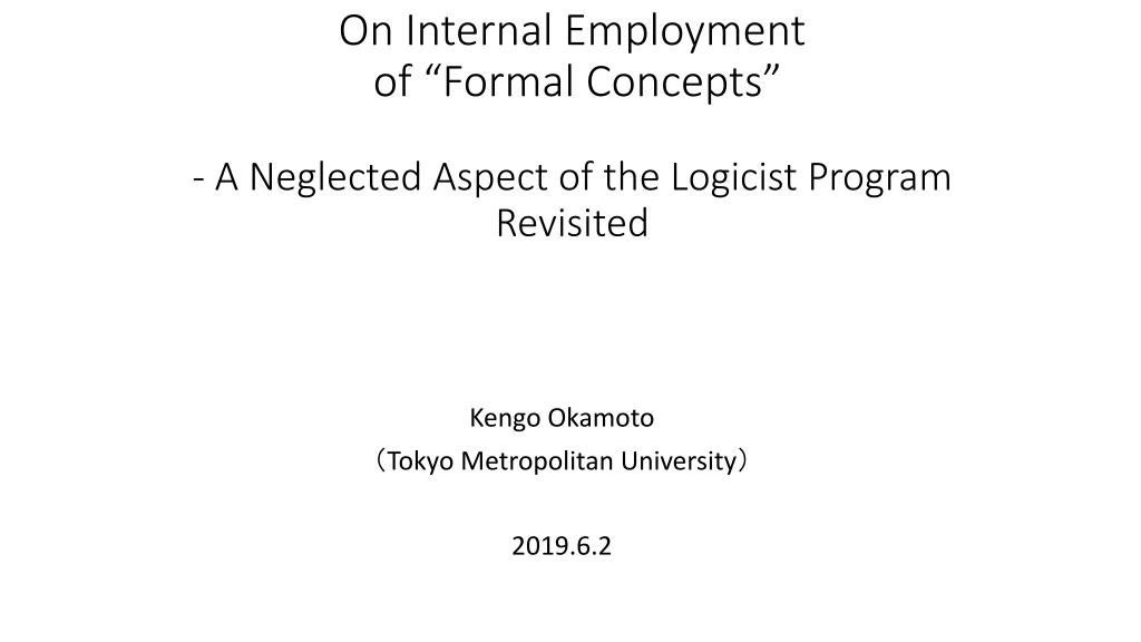 on internal employment of formal concepts a neglected aspect of the logicist program revisited