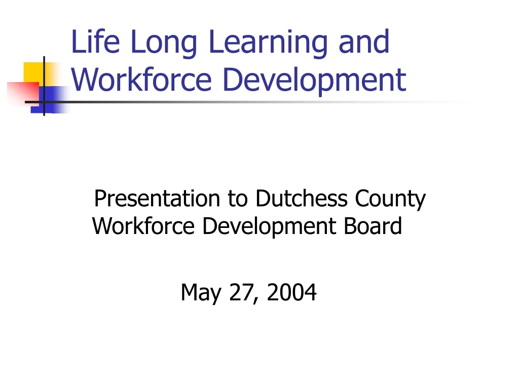 life long learning and workforce development