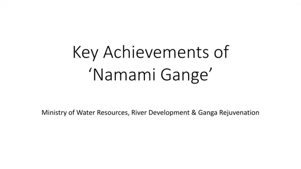 Key Achievements of ‘Namami Gange’
