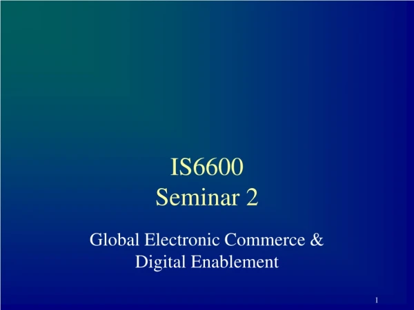 IS6600 Seminar 2