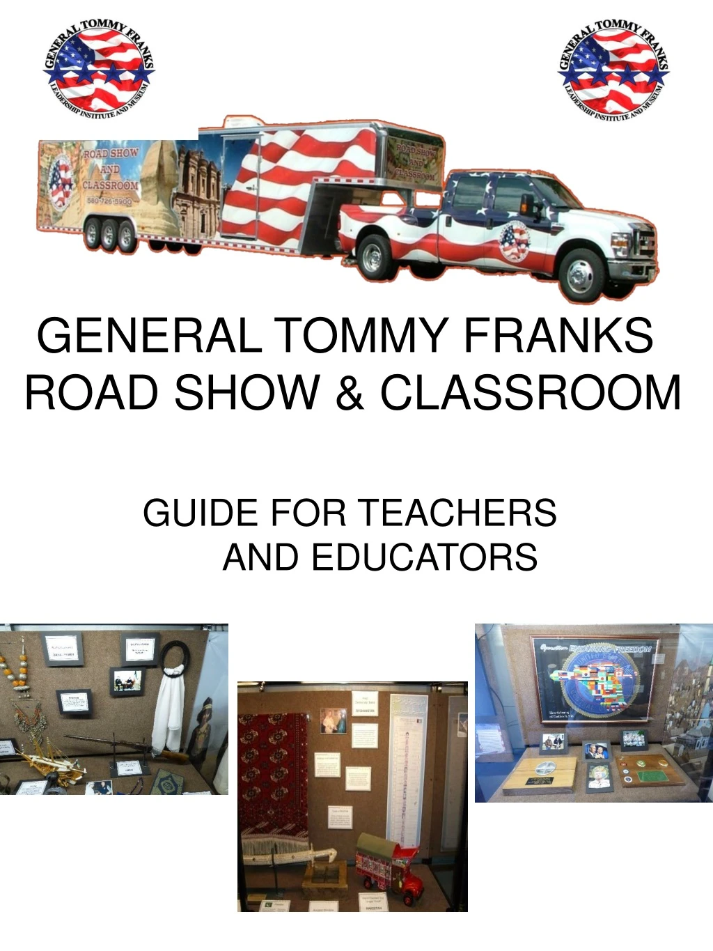 general tommy franks road show classroom guide