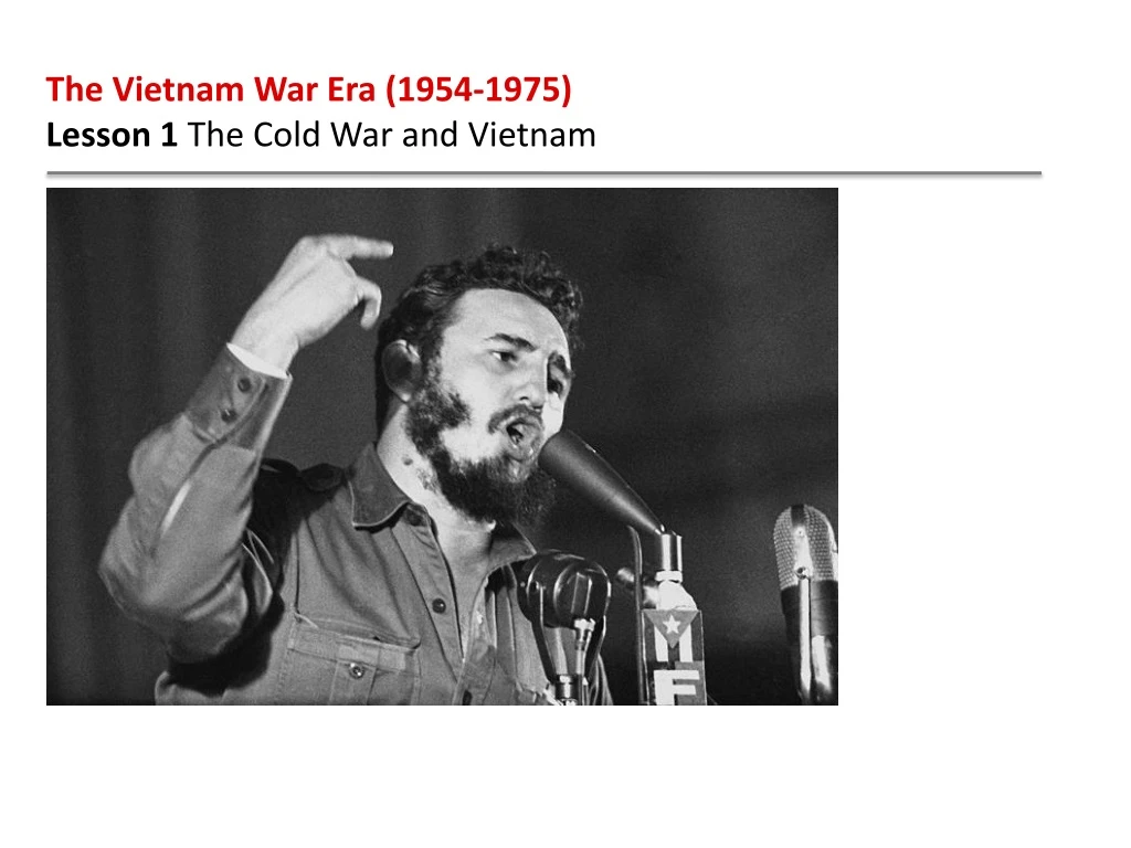 the vietnam war era 1954 1975 lesson 1 the cold