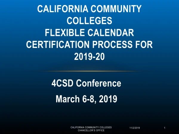 California Community Colleges Flexible Calendar Certification Process for 2019-20