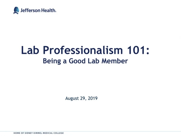 Lab Professionalism 101: Being a Good Lab Member