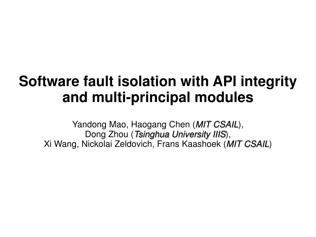 software fault isolation with api integrity
