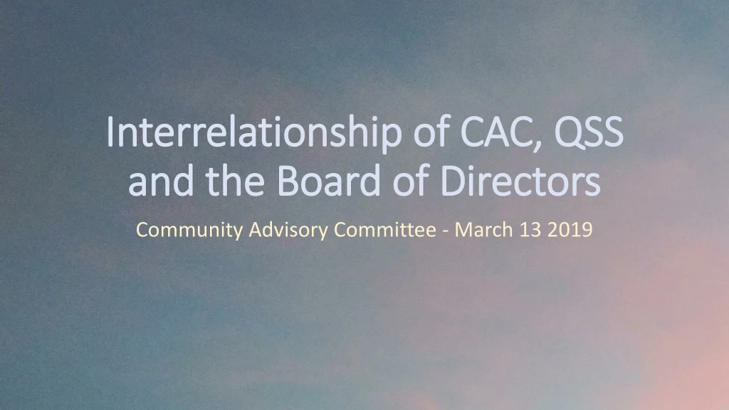 interrelationship of cac qss and the board of directors