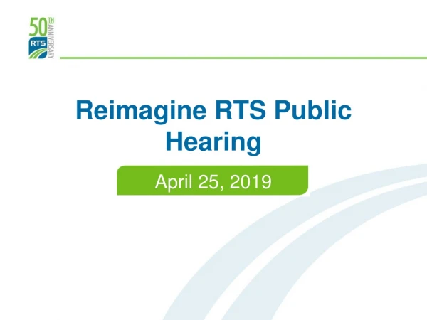 Reimagine RTS Public Hearing