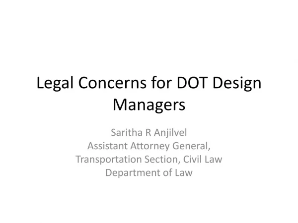 Legal Concerns for DOT Design Managers