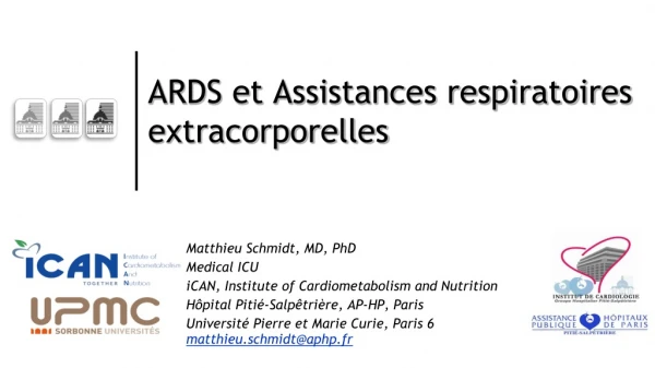 ARDS et Assistances respiratoires extracorporelles