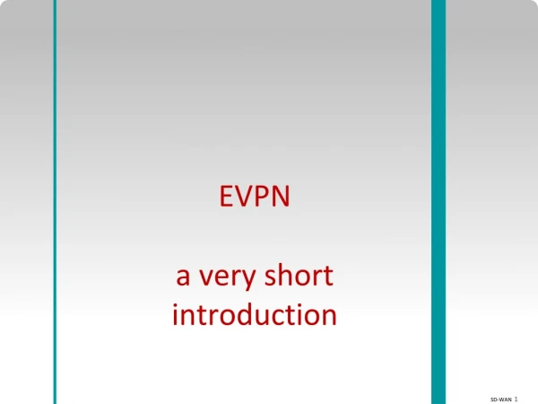 EVPN a very short introduction