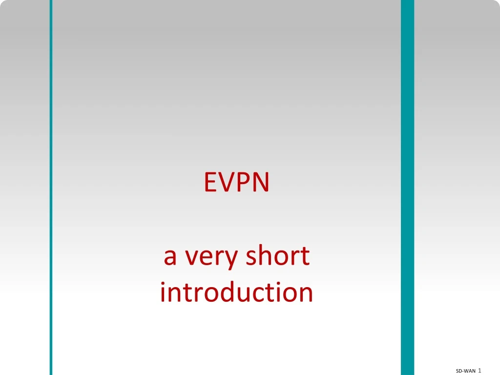 evpn a very short introduction