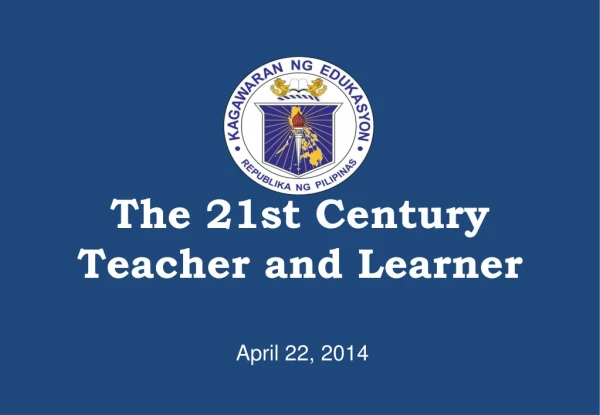 The 21st Century Teacher and Learner