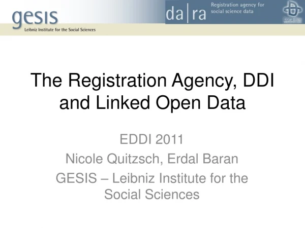 The Registration Agency, DDI and Linked Open Data