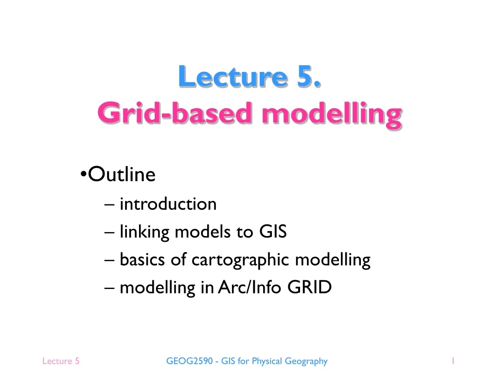 lecture 5 grid based modelling