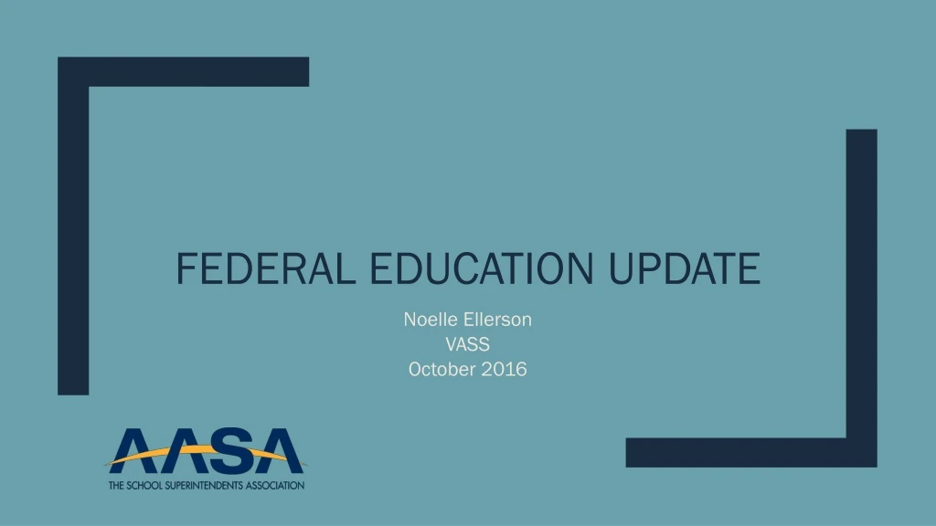 federal education update