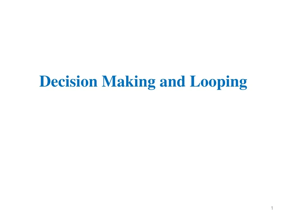 decision making and looping