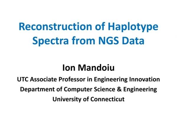 Reconstruction of Haplotype Spectra from NGS Data