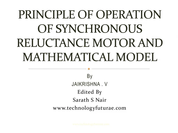 PRINCIPLE OF OPERATION OF SYNCHRONOUS RELUCTANCE MOTOR AND MATHEMATICAL MODEL
