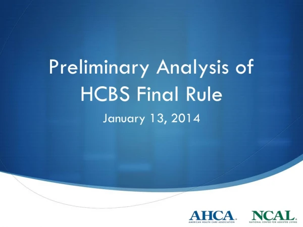 Preliminary Analysis of HCBS Final Rule