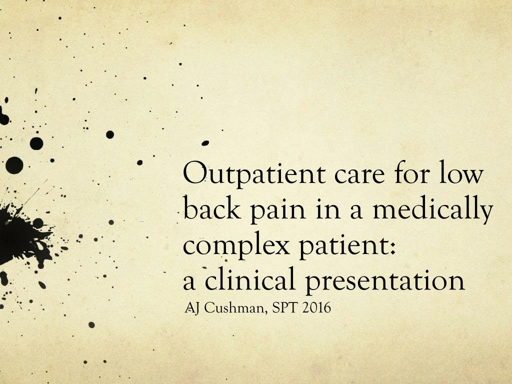 outpatient care for low back pain in a medically complex patient a clinical presentation
