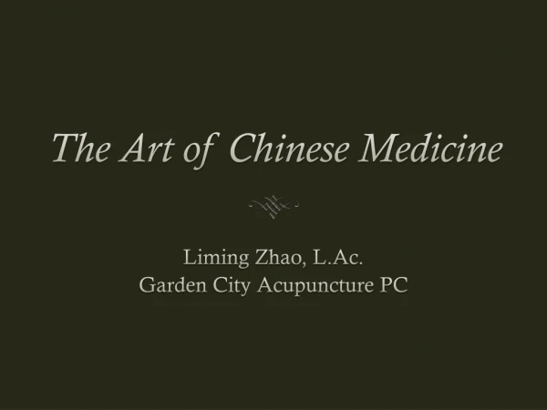 The Art of Chinese Medicine