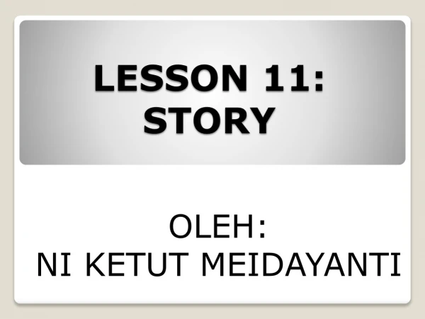 LESSON 11: STORY