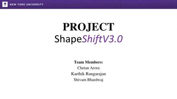 PROJECT Shape ShiftV 3 .0