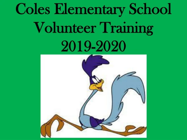 Coles Elementary School Volunteer Training 2019-2020