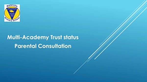 Multi-Academy Trust status Parental Consultation