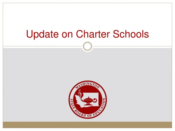 Update on Charter Schools