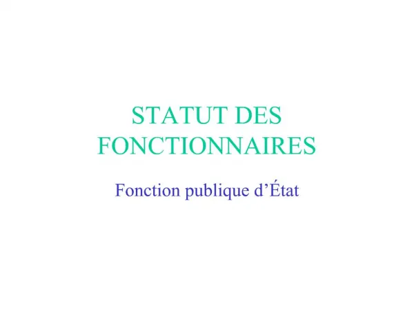 STATUT DES FONCTIONNAIRES