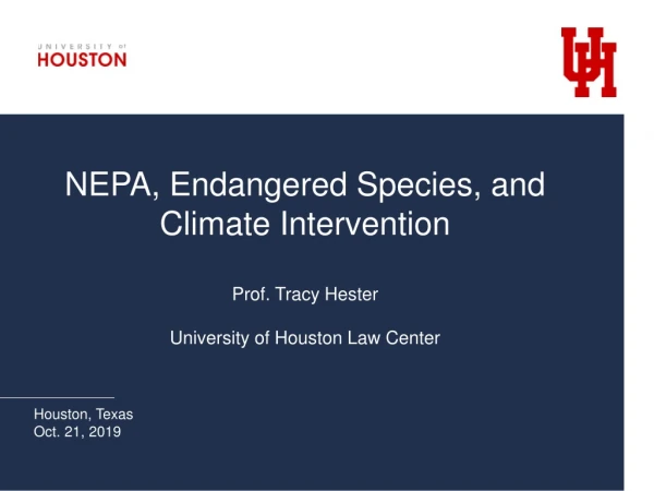 NEPA, Endangered Species, and Climate Intervention