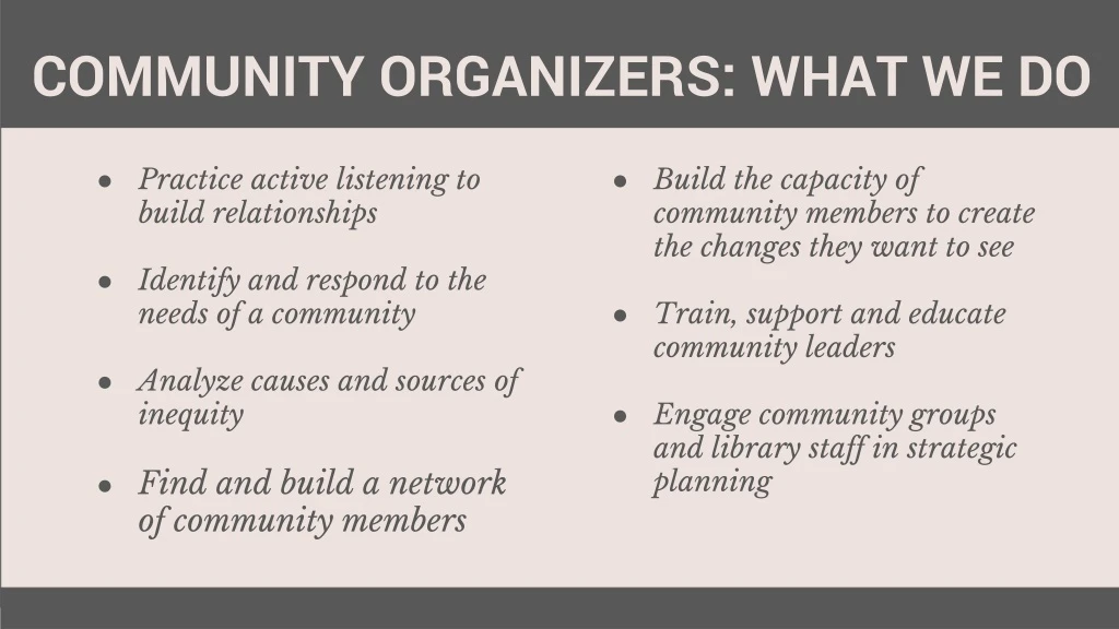 community organizers what we do