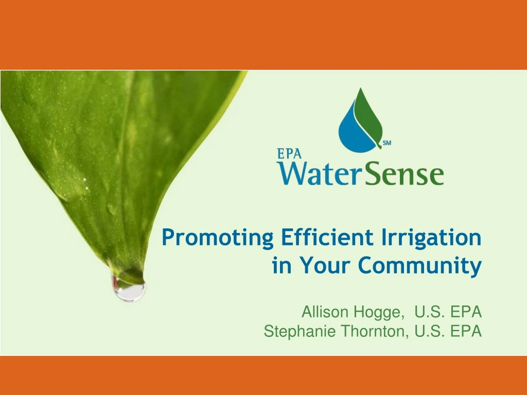 promoting efficient irrigation in your community